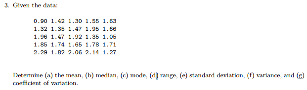 you can use matlab or C program to solve this problem.