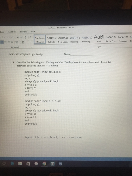  Consider the following two Verilog modules. Do they have the same