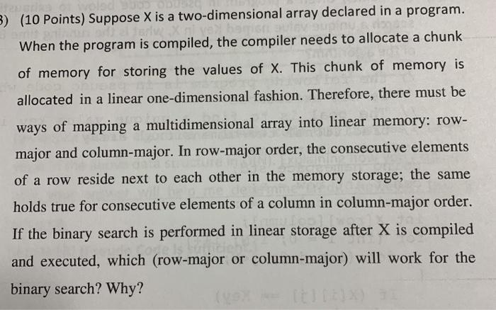  3) (10 Points) Suppose X is a two-dimensional array declared in