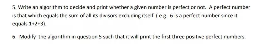 5. Write an algorithm to decide and print whether a given