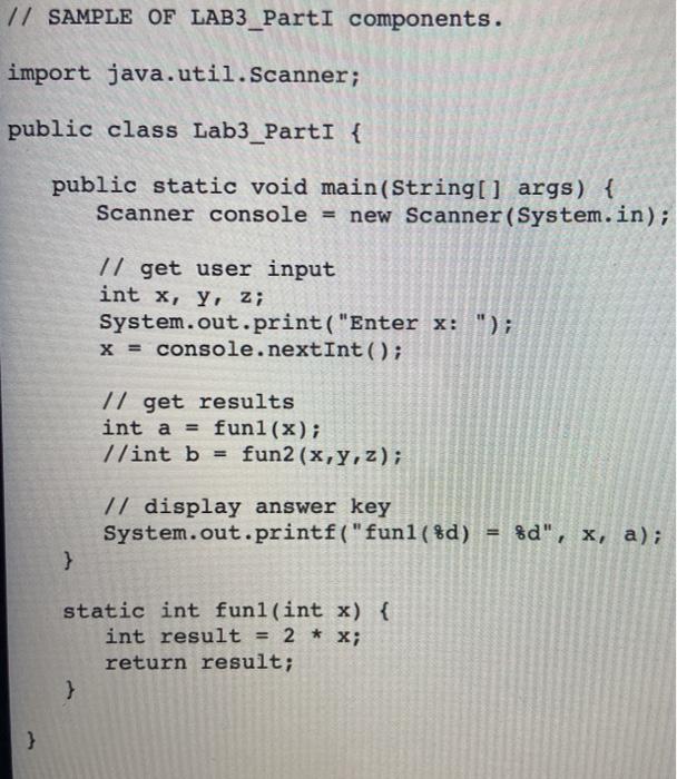 This Lab contains two parts. Each part is it's own class file