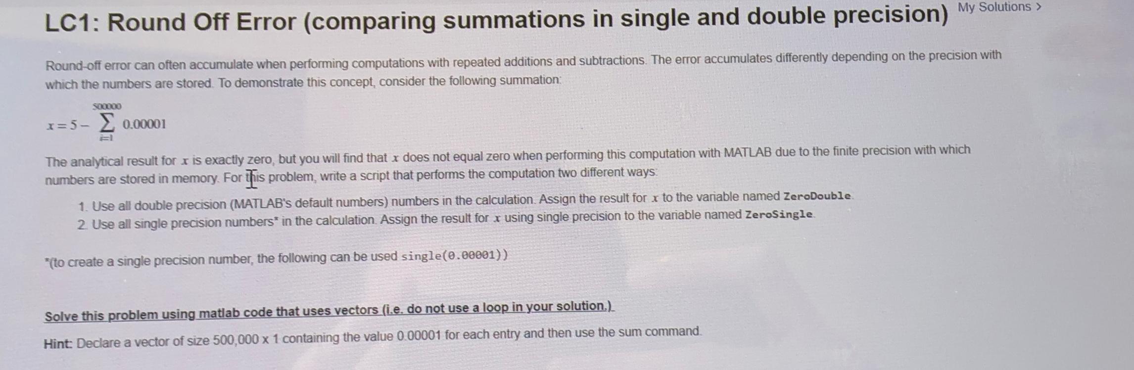  LC1: Round Off Error (comparing summations in single and double precision)