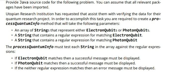 Provide Java source code for the following problem. You can assume