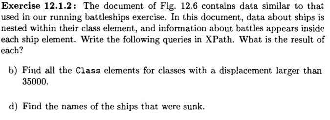  And here is the XML data from the figure. Exercise 12.1.2:
