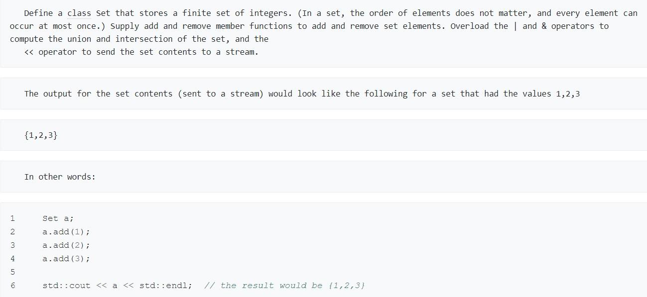 In C++ Define a class Set that stores a finite set of