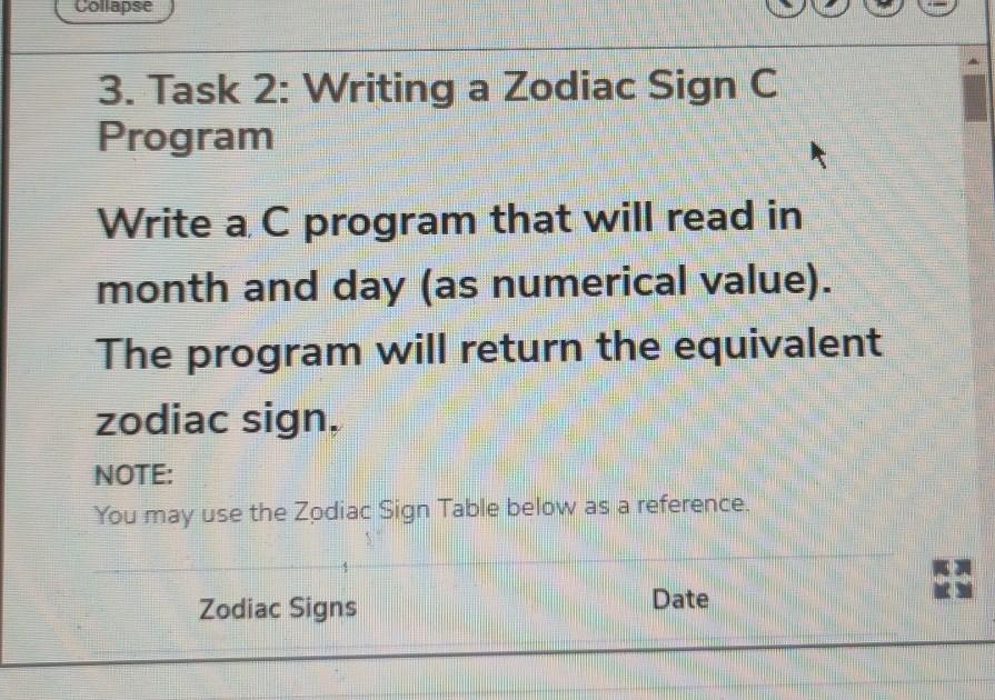  Collapse 3. Task 2: Writing a Zodiac Sign C Program 4