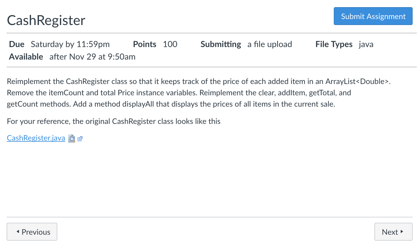  Submit Assignment CashRegister Submitting a file upload File Types java Due
