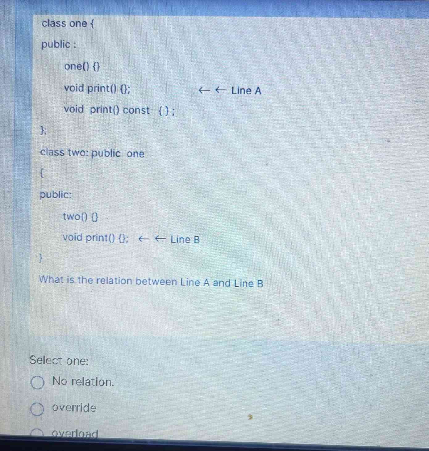  class one { public : one (){} void print()0 ; ,larrlarr