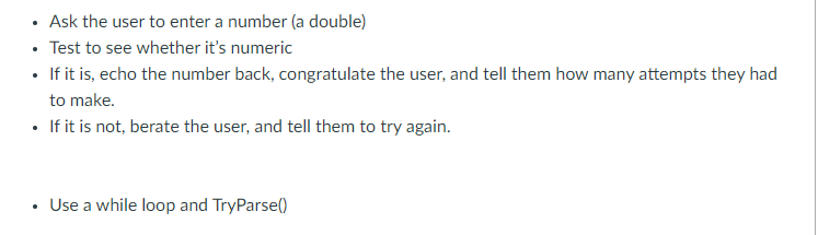 C# Programming: How would I code this using a while loop and