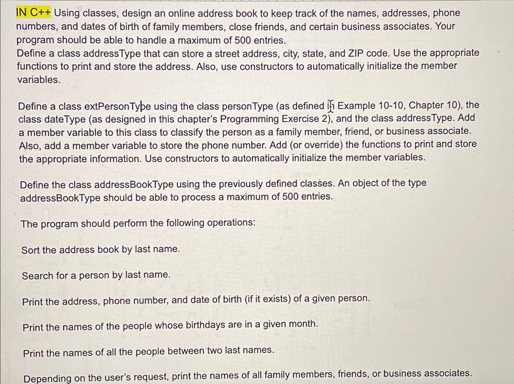  IN C++ Using classes, design an online address book to keep