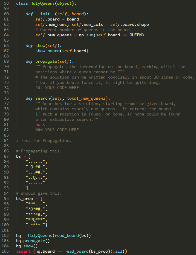 besides the code after "YOUR CODE HERE"). class HolyQueens(object): def __init__(self, board):