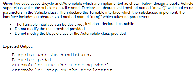  heres what i have so far: Given two subclasses Bicycle and