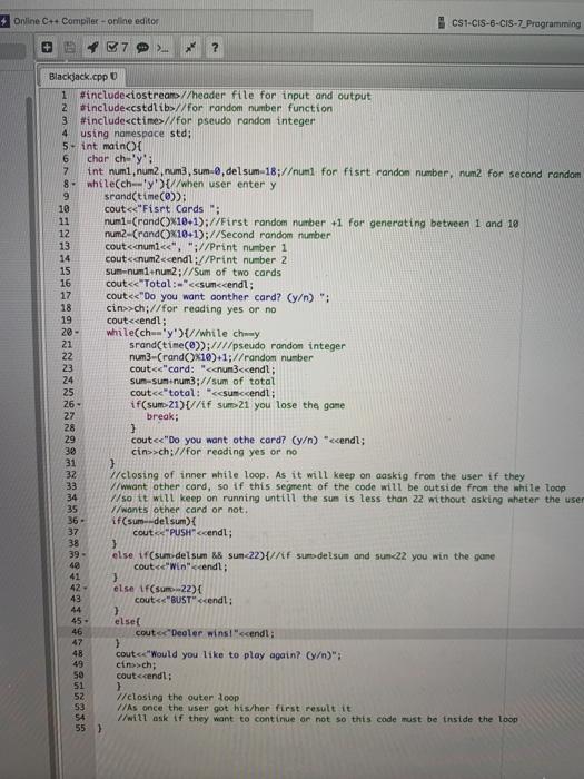  This is my blackjack code in C++ The second screen shot