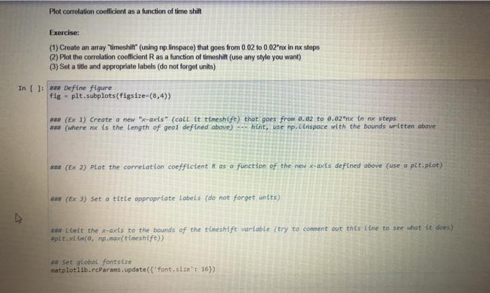  Plot correlation coefficient as a function of time shift Exercise: (1)