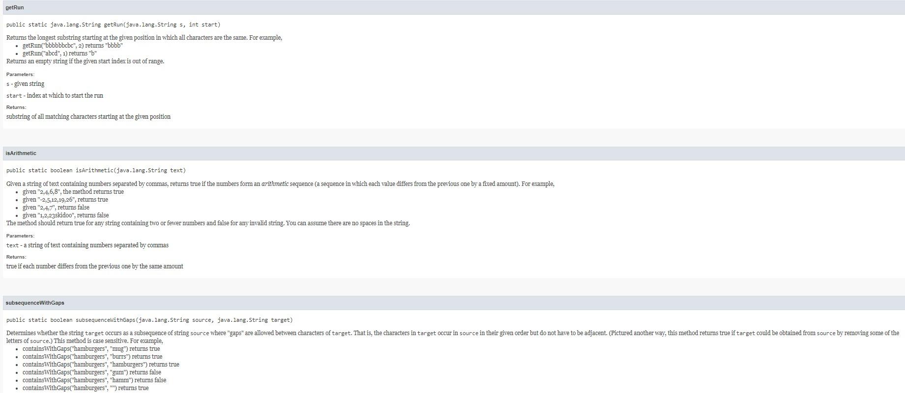 Javadoc. There is a skeleton of the class on Canvas. If you
