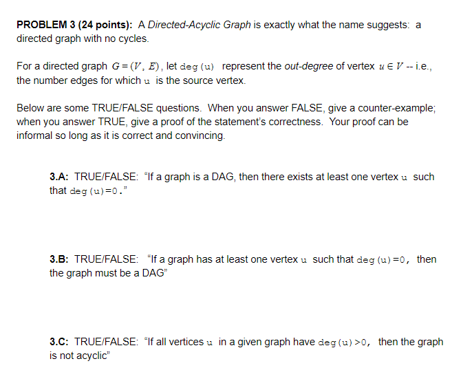  PROBLEM 3 (24 points): A Directed-Acyclic Graph is exactly what the