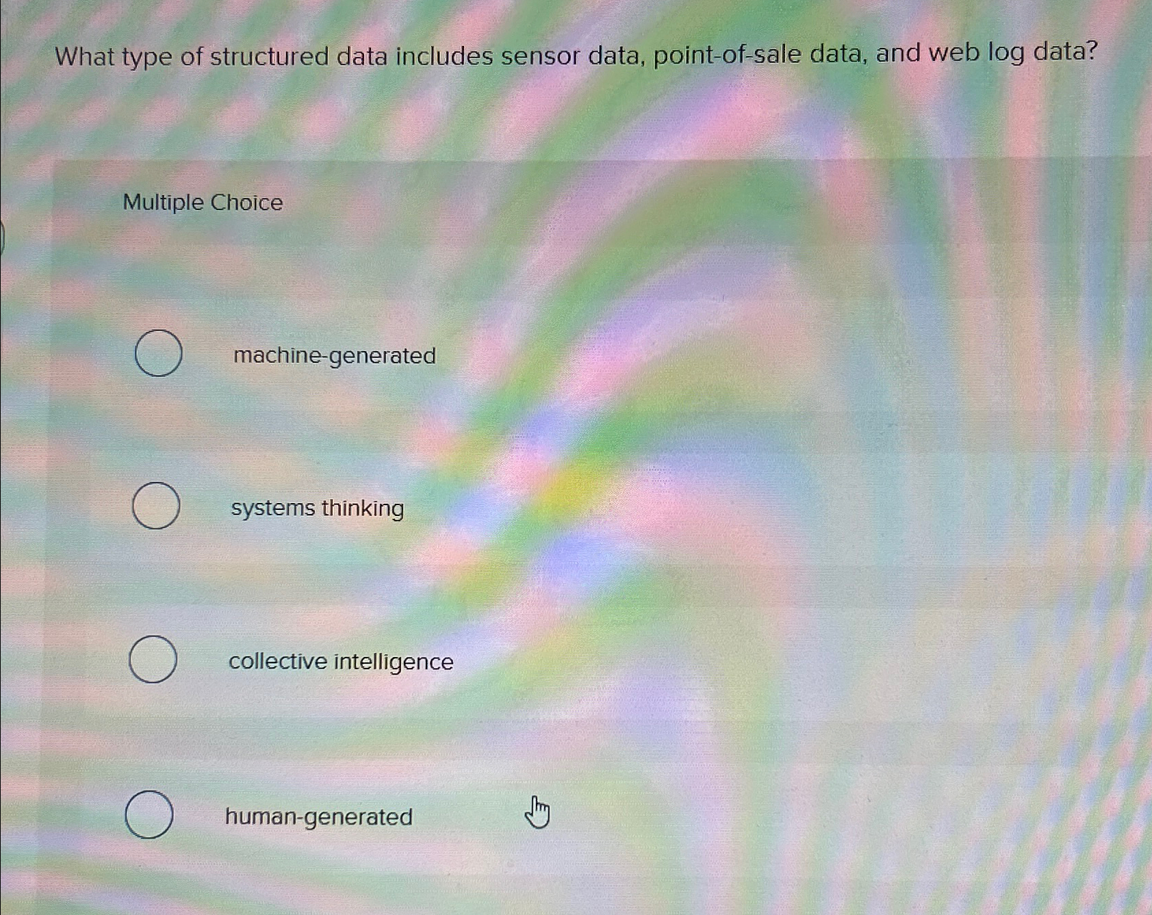  What type of structured data includes sensor data, point-of-sale data, and