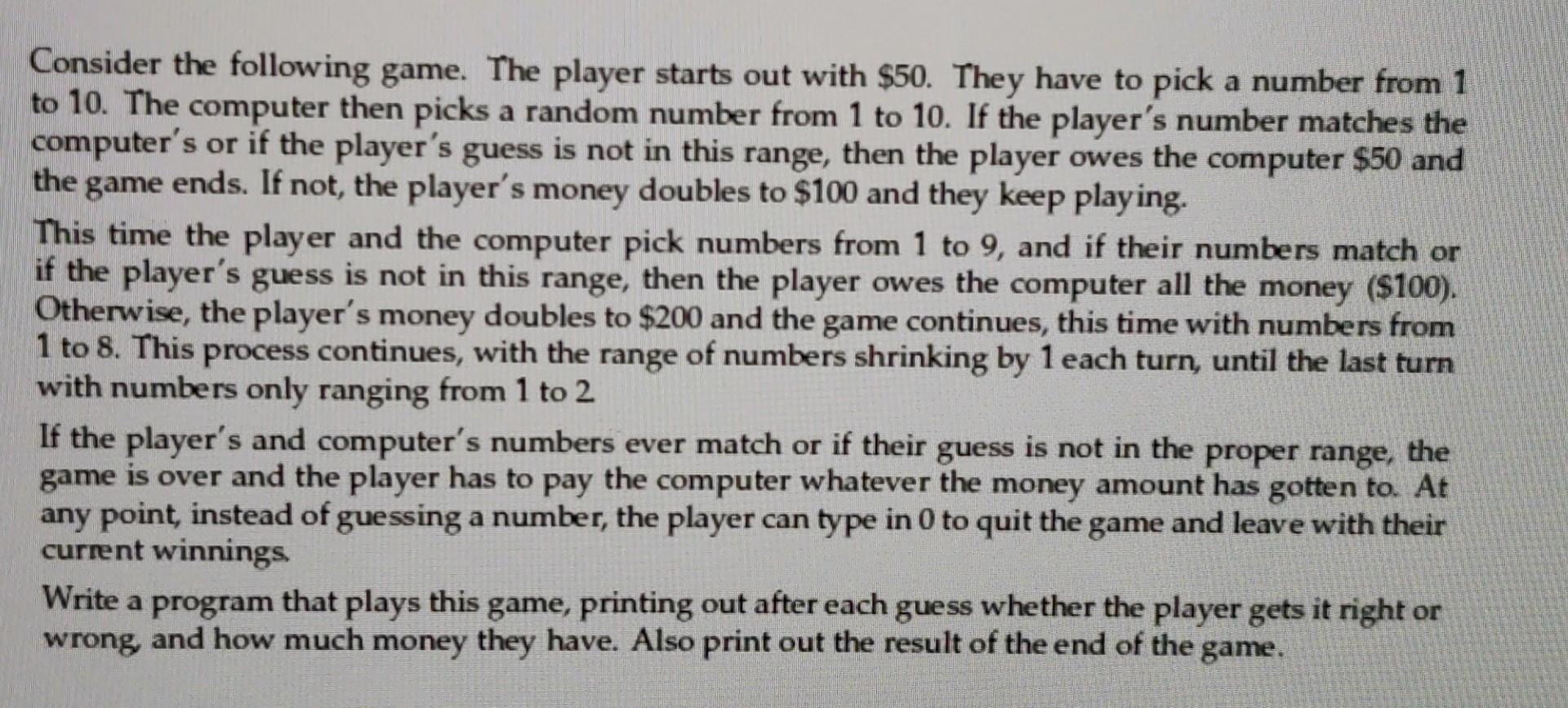  find python code, pseudo code, algorithm, flowchart Consider the following game.