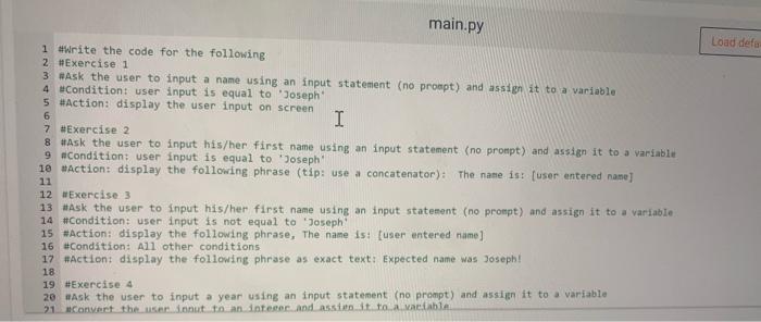  main.py Load defu 1 #write the code for the following 2