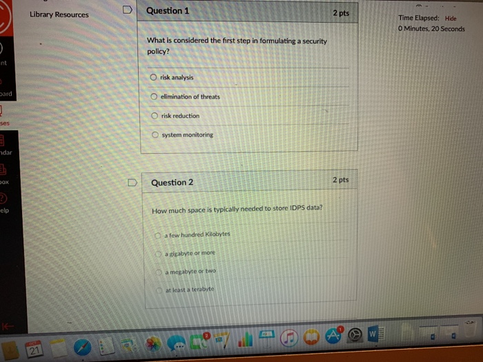  Library Resources D Question 1 2 pts Time Elapsed: Hide 0