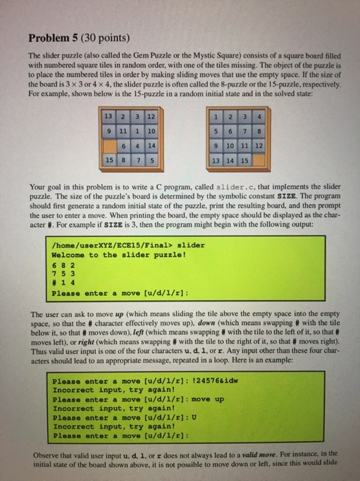 Problem 5 (30 points) The slider puzzle (also called the Gem