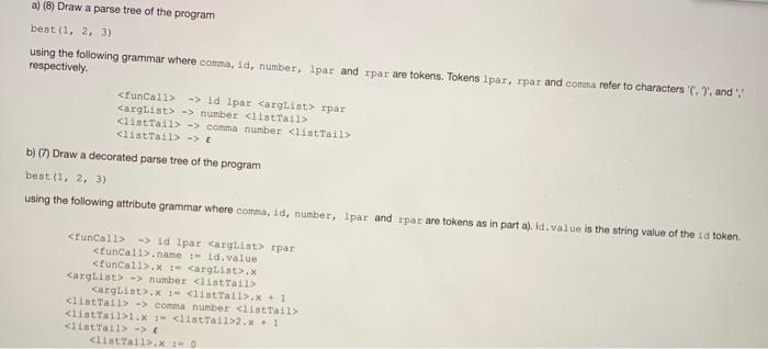 a) (8) Draw a parse tree of the program best(1, 2,