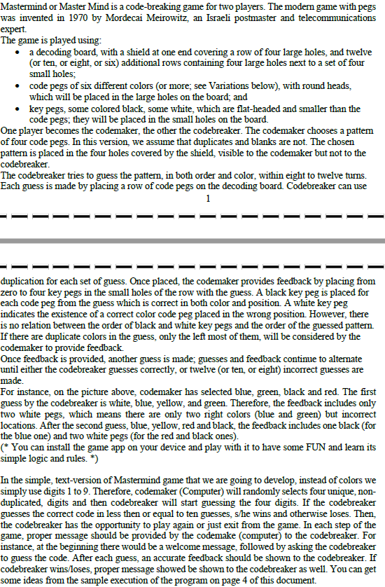  Mastermind or Master Mind is a code-breaking game for two players.