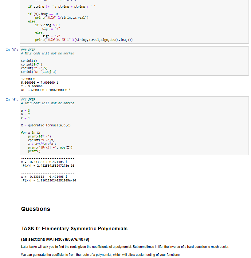 function definitions, if statements, and basic numerical operators like .real, .imag No