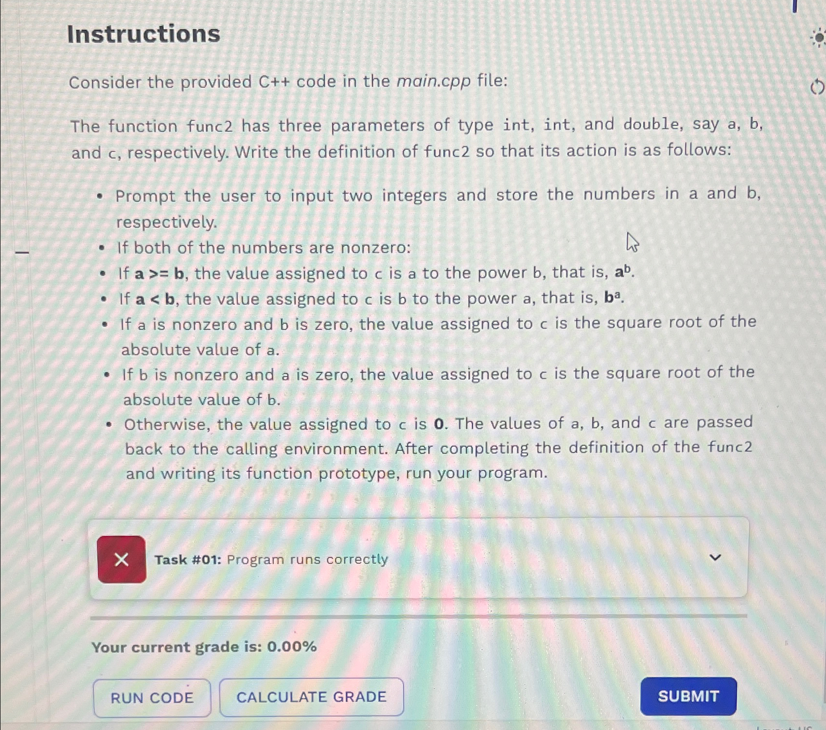  Instructions Consider the provided C++ code in the main.cpp file: The