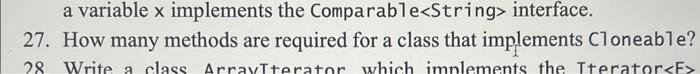  a variable x implements the Comparable interface. 27. How many methods
