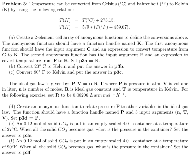  matlab Problem 3: Temperature can be converted from Celsius(C) and Fahrenheit