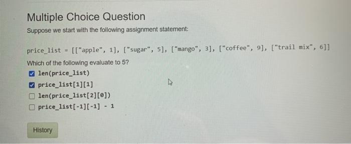  Multiple Choice Question Suppose we start with the following assignment statement: