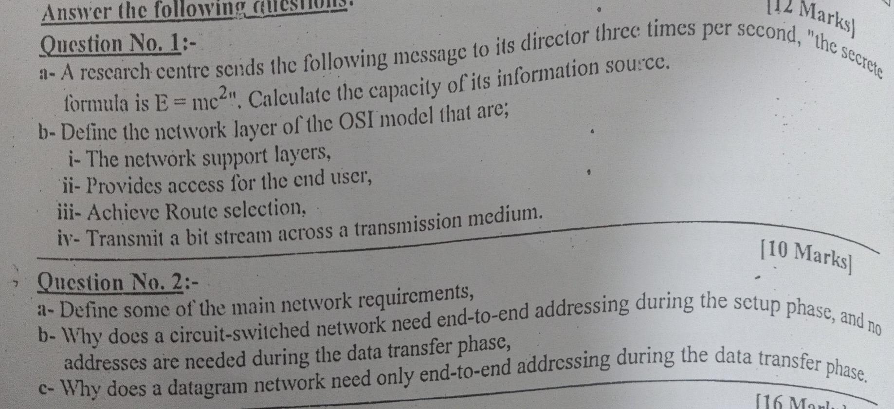  Marks) Answer the following 2 - A research centre sends the