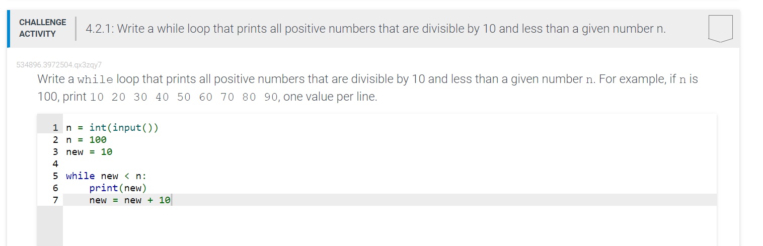  Write a while loop that prints all positive numbers that are