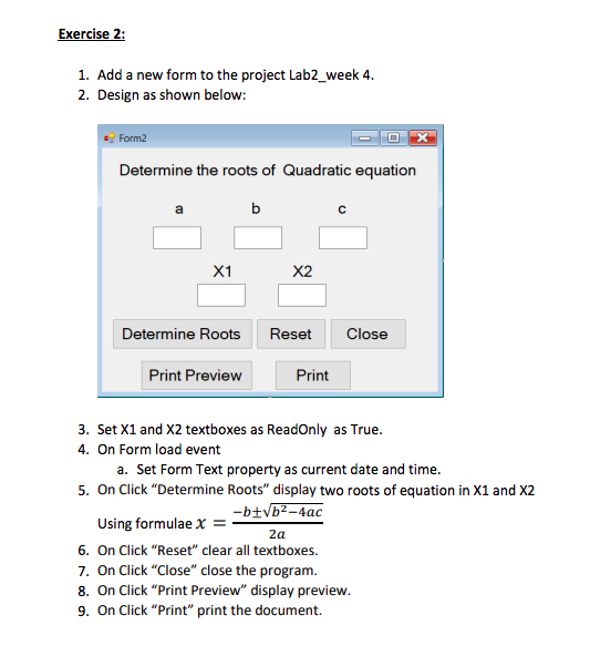  using visual basic Exercise 2: 1. Add a new form to