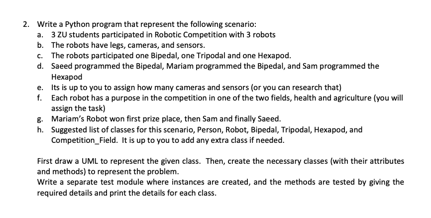  Write a Python program that represent the following scenario: a.3 ZU