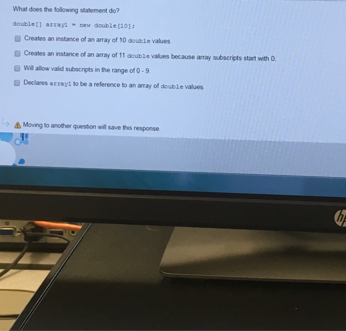  What does the following statement do? y new double [10]: Creates