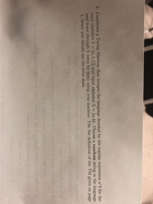  2. Construct a Turing Machine that accepts the language denoted by