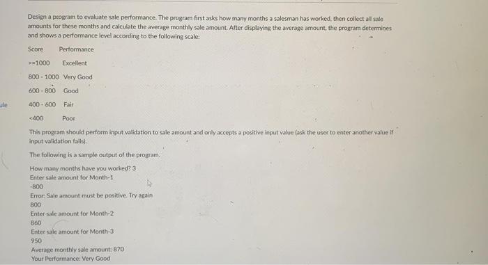 IST 140 please help!! Design a program to evaluate sale performance. The
