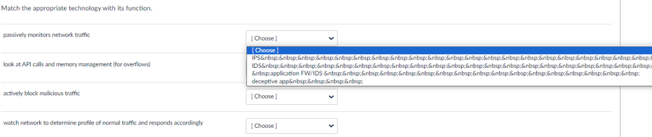  Match the appropriate technology with its function. passively monitors network traffic