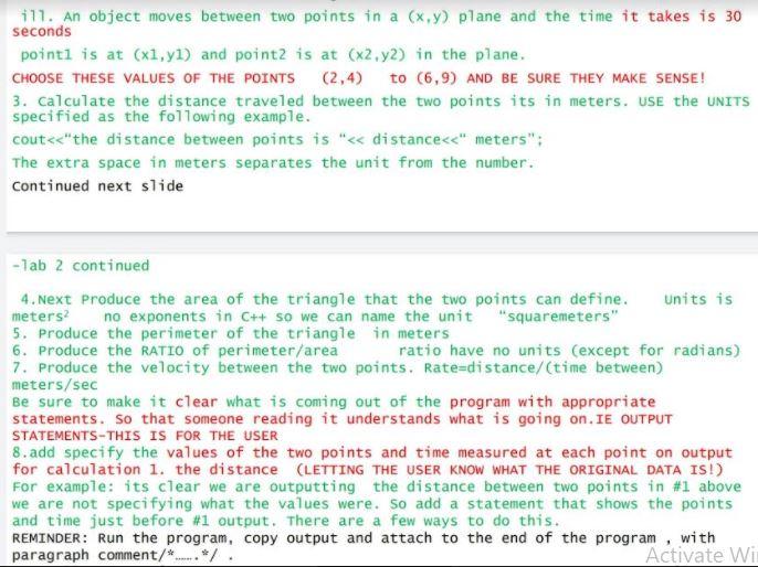 Program in C++ 111. An object moves between two points in a