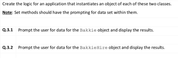  Answer the question bellow, Programming Logic and design Create the logic