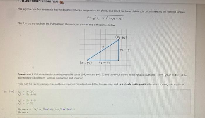 please help me with the python code thanks euclidean Distance You might