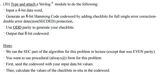Detail please! Type and attach a Verilog^1 module to do the following:
