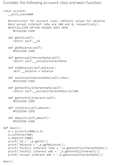 Consider the following Account class and main function: class Account: acct