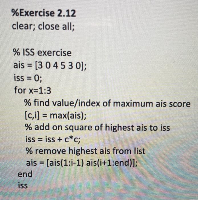 wrote a script m-file to compute the Injury Severity Score (ISS) given