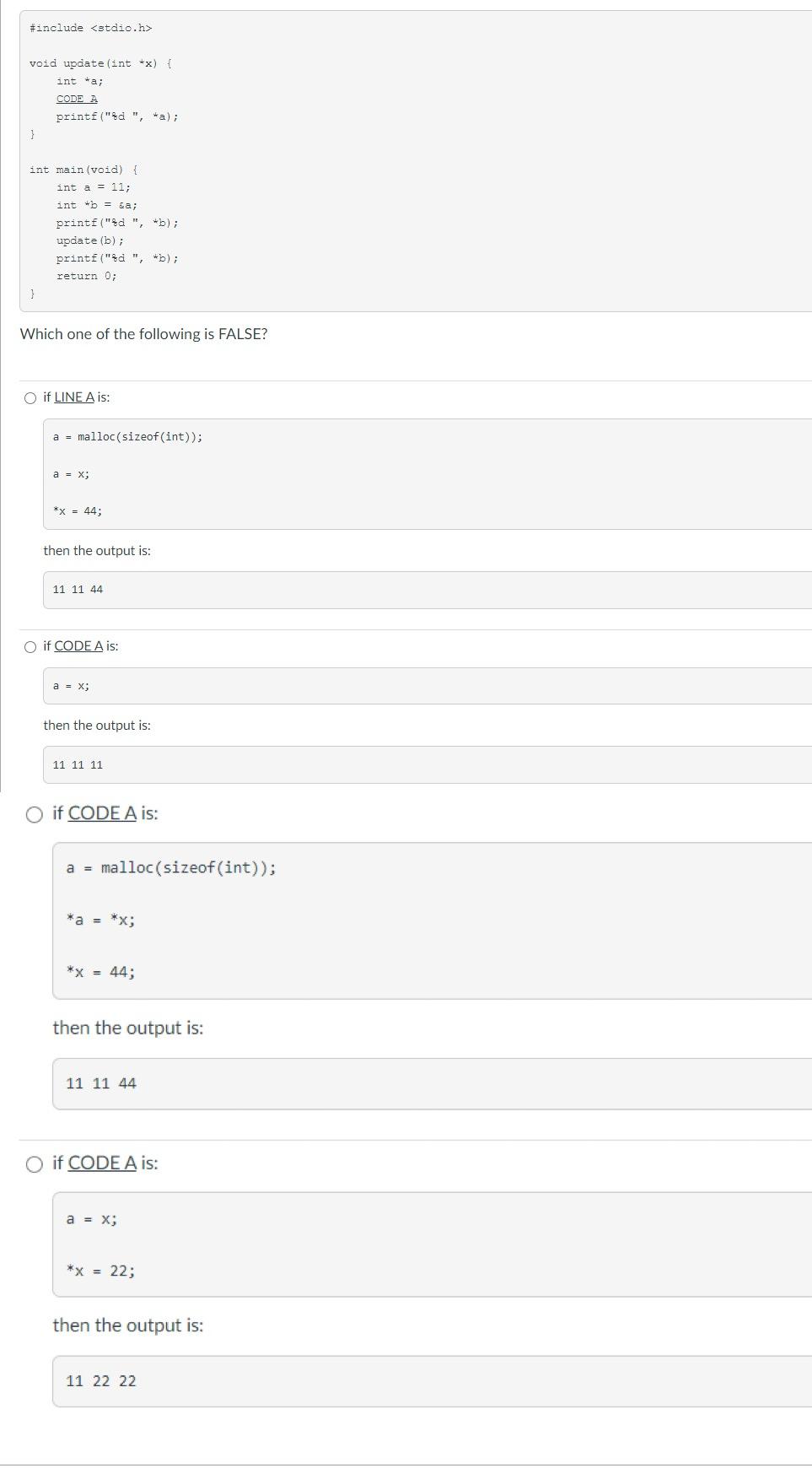  #include void update (int *x) int *a; CODE A printf("%d", "a);