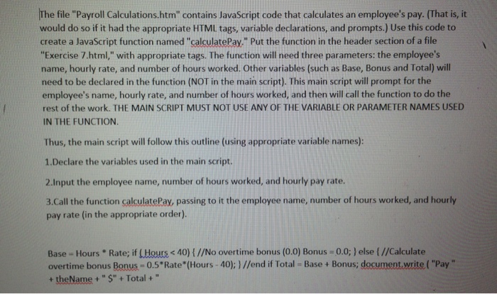  The file "Payroll calculations, htm" contains JavaScript code that calculations an