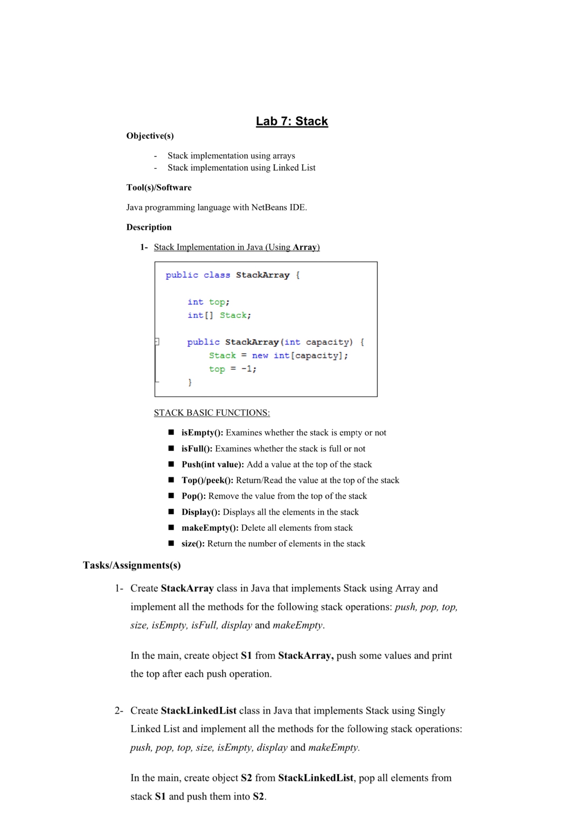  Lab 7: Stack Objective(s) Stack implementation using arrays Stack implementation using