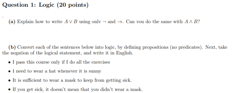 Question 1: Logic (20 points) (a) Explain how to write AV